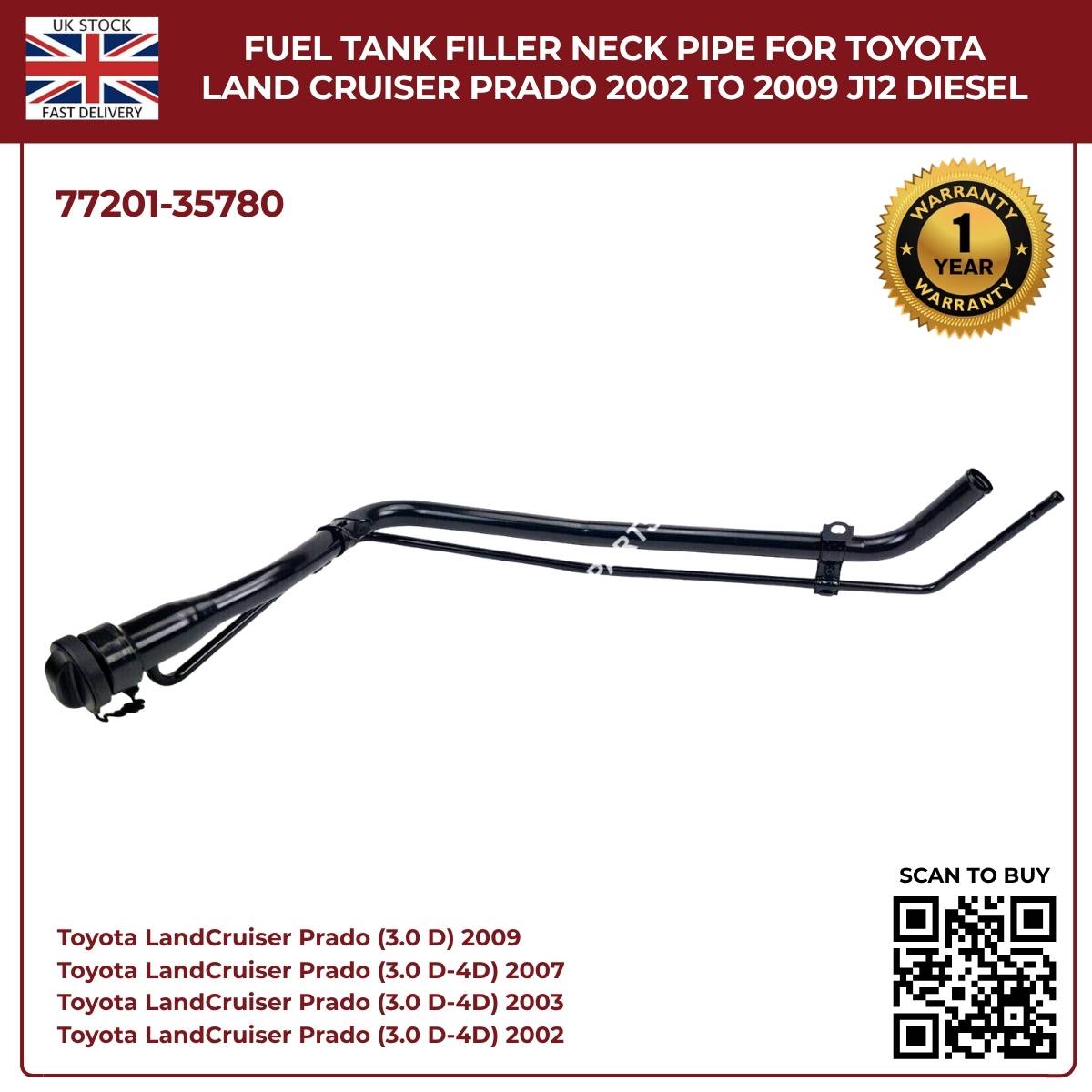 Fuel Tank Filler Neck Pipe For Toyota Land Cruiser Prado J12 (2002–2009) – Petrol 4.0L | Part No. 77201‑35780