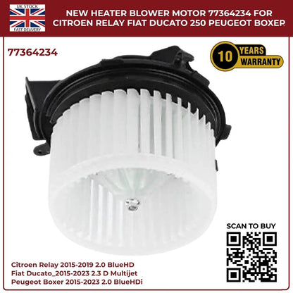 Heater Blower Motor Fan – Citroen Relay 2015–2019 / Peugeot Boxer / Fiat Ducato 250 – OE 77364234