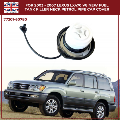 For 2003 - 2007 LEXUS Lx470 V8 New Fuel Tank Filler Neck Petrol Pipe Cap Cover