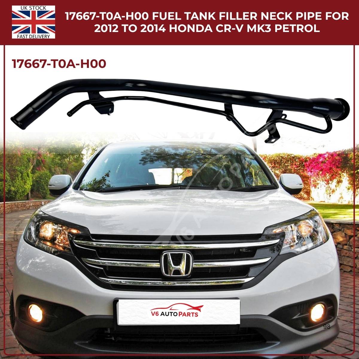 Honda CR-V Fuel Tank Filler Neck Pipe 17667-T0A-H00 | Fits 2012–2014 CR-V MK3 & MK4 2.4 i-VTEC Petrol