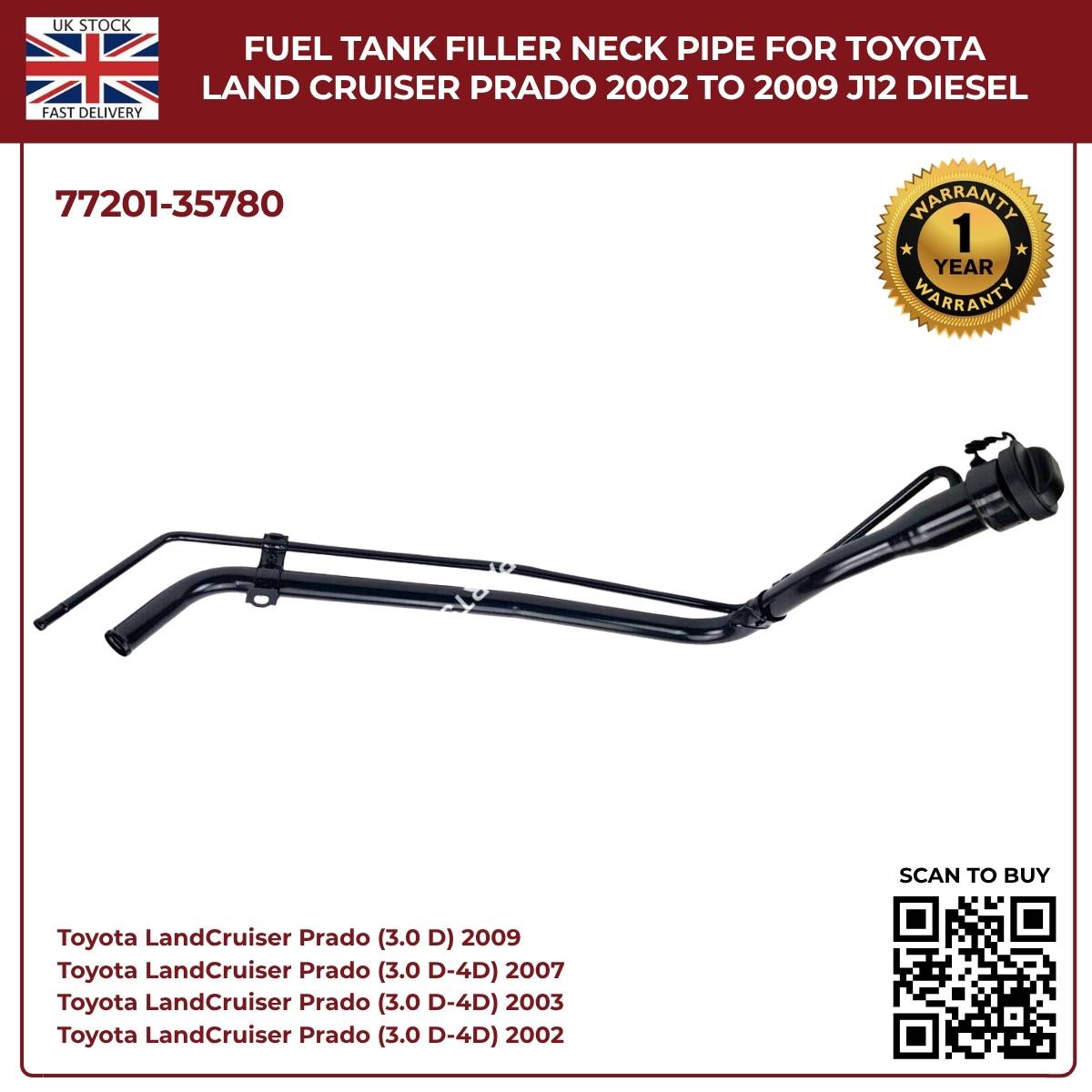 Fuel Tank Filler Neck Pipe For Toyota Land Cruiser Prado J12 (2002–2009) – Petrol 4.0L | Part No. 77201‑35780