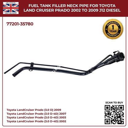 Fuel Tank Filler Neck Pipe For Toyota Land Cruiser Prado J12 (2002–2009) – Petrol 4.0L | Part No. 77201‑35780