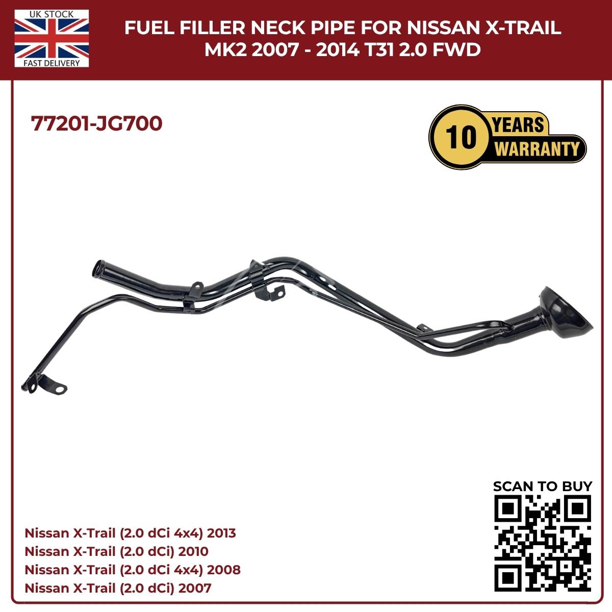 Nissan X‑Trail T31 Fuel Filler Neck Pipe 77201‑JG700 (2007–2014, 2.0 Diesel FWD)