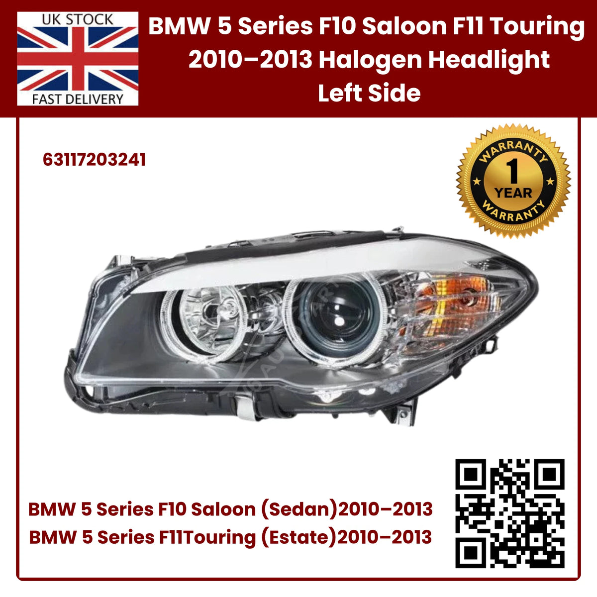 Image of BMW 5 Series F10 F11 Halogen Headlamp 2010–2013 – 63117203241