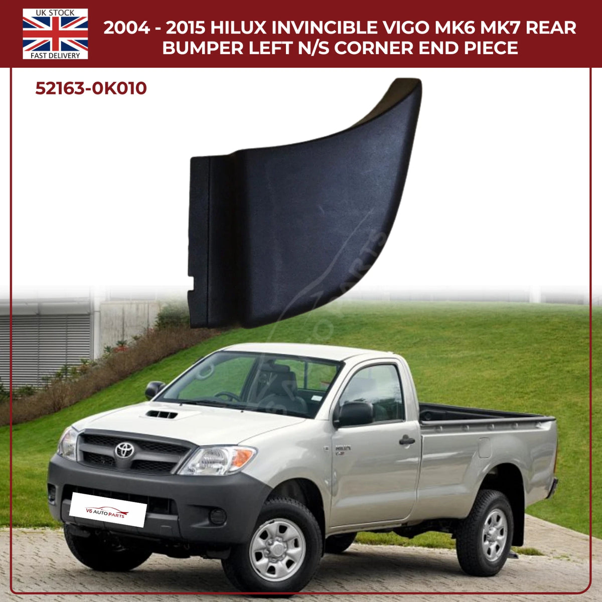 Toyota Hilux Vigo Invincible MK6 MK7 (2007–2015) Rear Bumper Left N/S Corner End Piece – Replacement Part