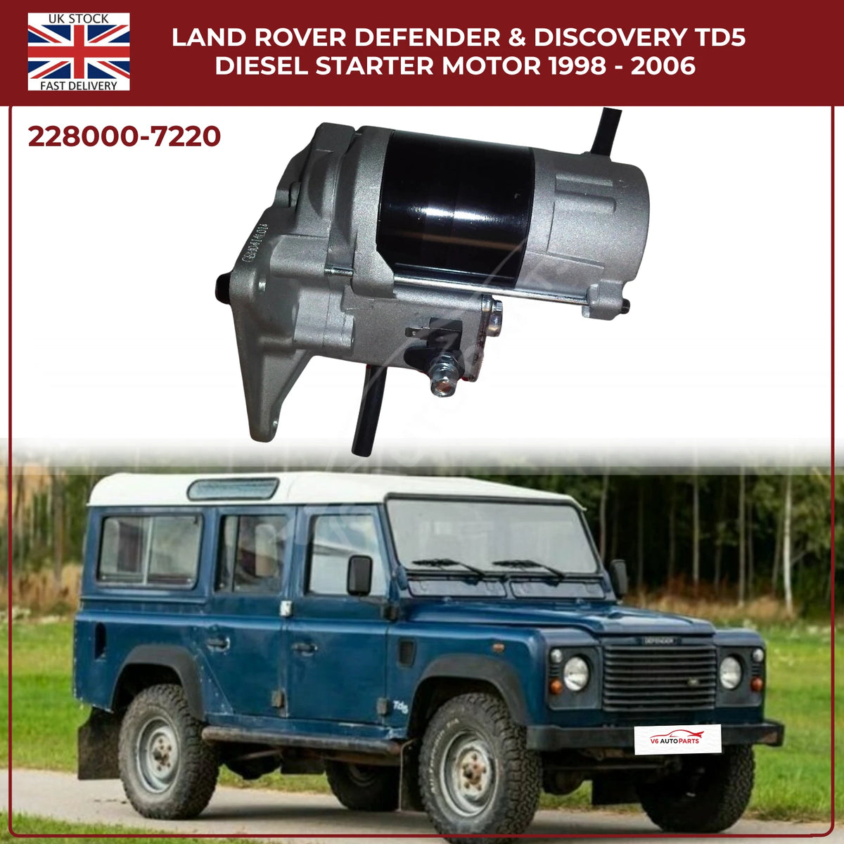 Land Rover Td5 Starter Motor 228000‑7220 | Defender & Discovery 2.5 Diesel 1998‑2006
